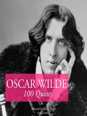 cover image of 100 Quotes by Oscar Wilde
